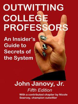 cover image of Outwitting College Professors